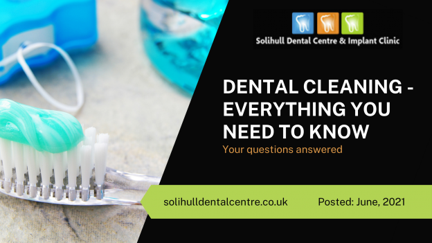 Dental Cleaning - Everything You Need To Know