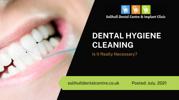 Dental Hygiene Cleaning - Is It Really Necessary?