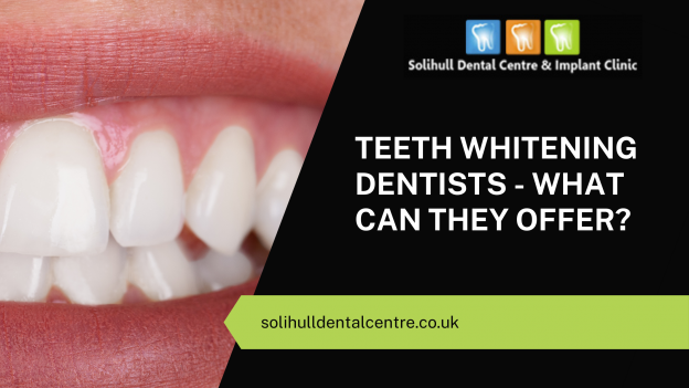Teeth Whitening Dentists - What Can They Offer?